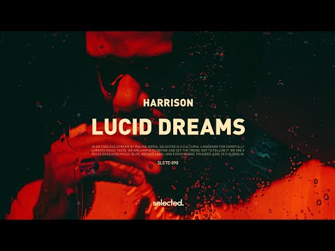 Harrison - Lucid Dreams (Official Lyric Video)