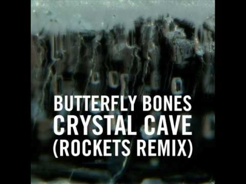 Butterfly Bones - Crystal Caves (Rockets Remix)