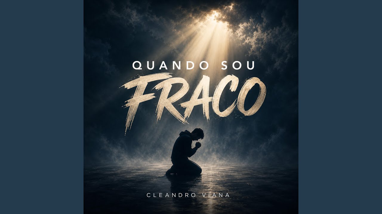 Quando Sou Fraco