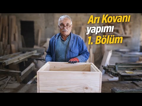 Arı Kovanı Yapımı / Ölçüleriyle Uygulamalı 1.Bölüm / Arıcılık