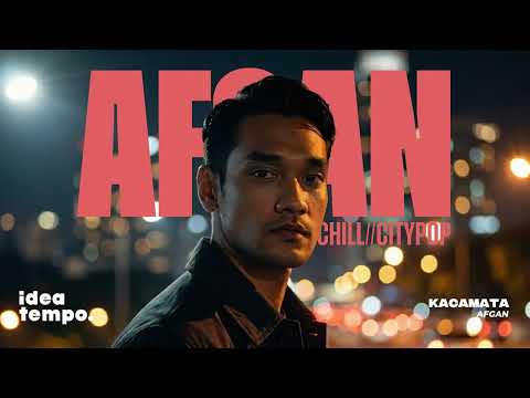 Afgan | Kacamata (Cover) - Chill Citypop Version by Ideatempo