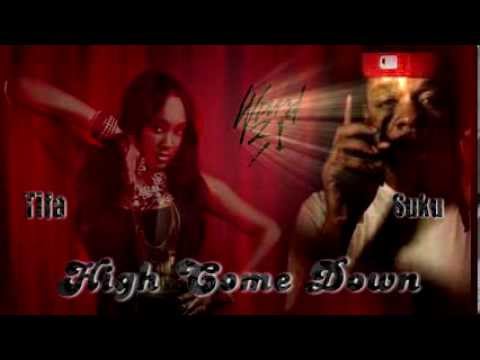 Tifa & Suku (Ward 21) - High Come Down