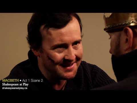 Macbeth • Act 1 Scene 2 • Shakespeare at Play