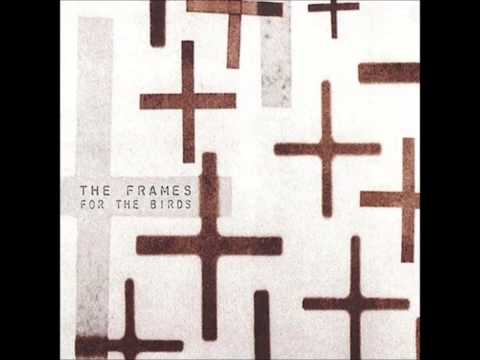 The Frames: In The Deep Shade