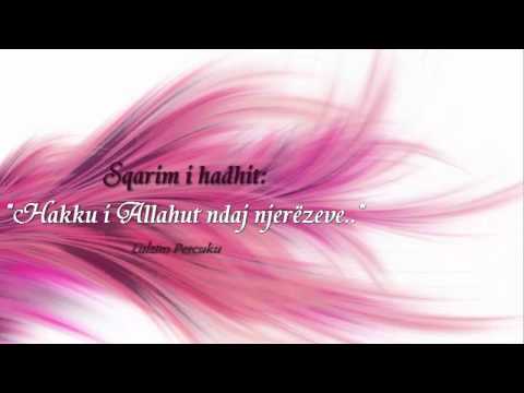 Hadith: "Hakku/obligimi All-llahut ndaj njerëzeve  - Lulzim Percuku