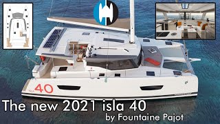 The new 2021 isla 40 sailing catamaran by Fountaine Pajot