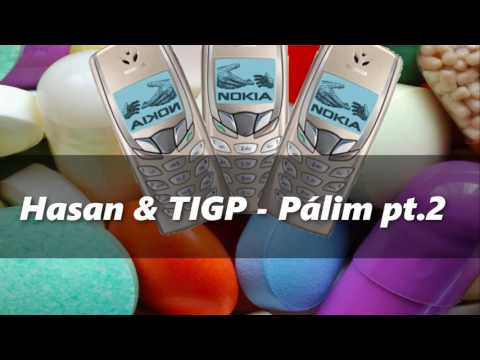 Hasan & TIGP - Pálim pt.2