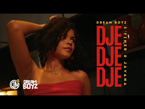 DREAM BOYZ - Djedjedje ft  @3_Finer  e Javana (Official Video)
