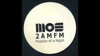 2 AM/FM - Passion Of A Night