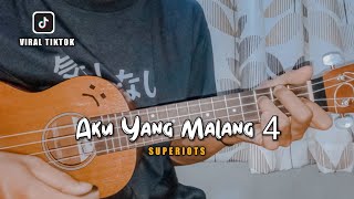 Download lagu AKU YANG MALANG 4 - SUPERIOTS ( Viral Tiktok ) Cover Ukulele By Amrii  mp3 Download lagu AKU YANG MALANG 4 - SUPERIOTS ( Viral Tiktok ) Cover Ukulele By Amrii  mp3
