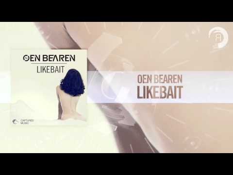 Oen Bearen - Likebait (Captured Music/RNM)