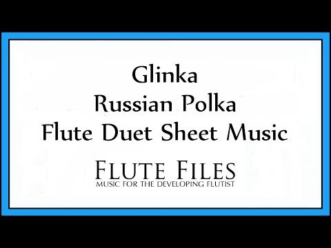 Glinka - Russian Polka - Flute Duet