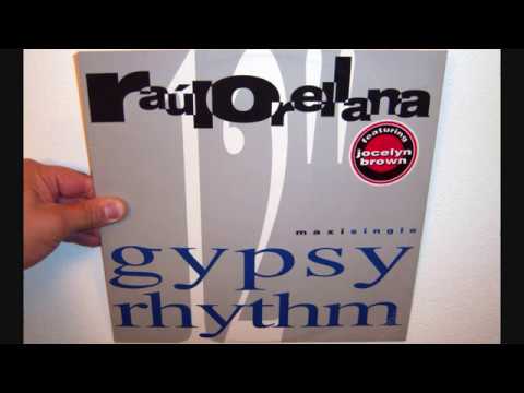 Raúl Orellana Featuring Jocelyn Brown - Gypsy rhythm (1991 7")