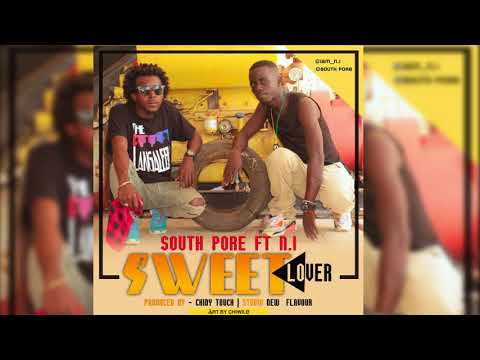 SOUTH PORE  FT  N I   SWEET LOVER (OFFICIAL AUDIO ) CHIWILE TV