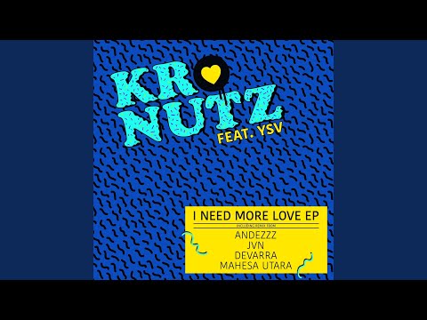I Need More Love (Andezzz Remix) (feat. YSV)