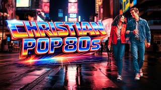???? 80s Christian EDM Worship | ✝️Retro Techno Praise & Jesus Dance Hits