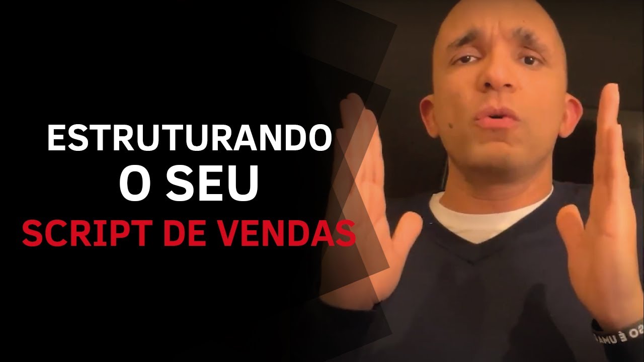 ESTRUTURANDO O SEU SCRIPT DE VENDAS - Contabilidade | Conrado Adolpho