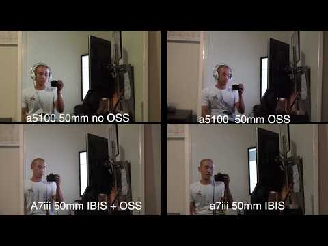 SONY A5100 vs A7iii OSS VS IBIS VS OSS + IBIS