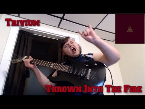 Thrown Into The Fire (e Standard) - Trivium
