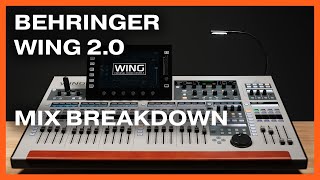 Video thumbnail for BEHRINGER WING 2.0 FOR WORSHIP | MIX BREAKDOWN AND NEW TEMPLATE by Lee Bataller