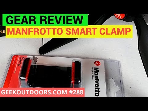 Manfrotto Smart Clamp Review Geekoutdoors.com EP288