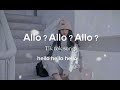 Allo Allo Allo Tik tok song ︳paro song by nej（lyrics）#Nej - paro lofi remix ✨