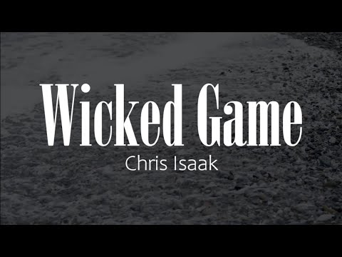 Chris Isaak - WICKED GAME | Lyrics Video