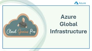 8-Minute Quick Tour on Azure Global Infrastrucure