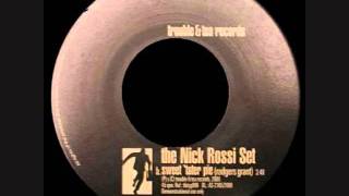 Nick Rossi Set (The) - Sweet Tater Pie