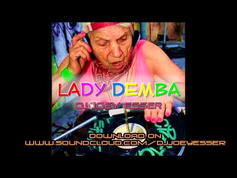 Modjo ft. Unleaded - Lady Demba (DJ Joey Esser Mashup)