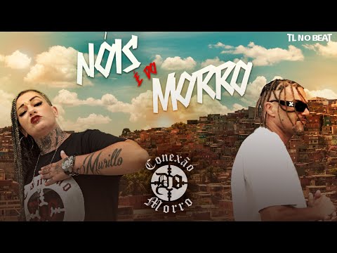 CONEXÃO DO MORRO  and Nathyzika