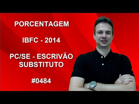 0484 - IBFC - 2014 - PC/SE - PORCENTAGEM (www.gurudamatematica.com.br)