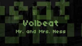 VOLBEAT - Mr. and Mrs. Ness - HQ &amp; LYRICS