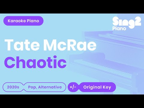chaotic Karaoke | Tate McRae (Piano Karaoke)