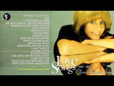 Olivia Newton-John 1948-2022 ~ Her Love Songs