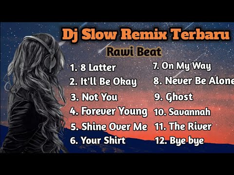 Kumpulan musik dj slow remix terbaru [BEST OF RAWI BEAT] Full album