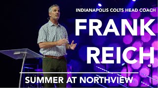 Colts Coach Frank Reich | Summer at Northview