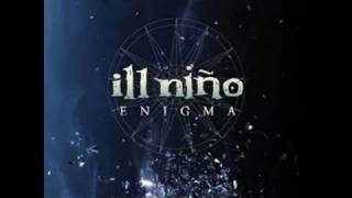 Ill Niño - Finger Painting With The Enemy