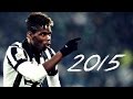 Paul Pogba |  Amazing Goals & Skills 2014/2015 | HD