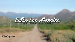 Entre Los Arenales Lyrics  Translation