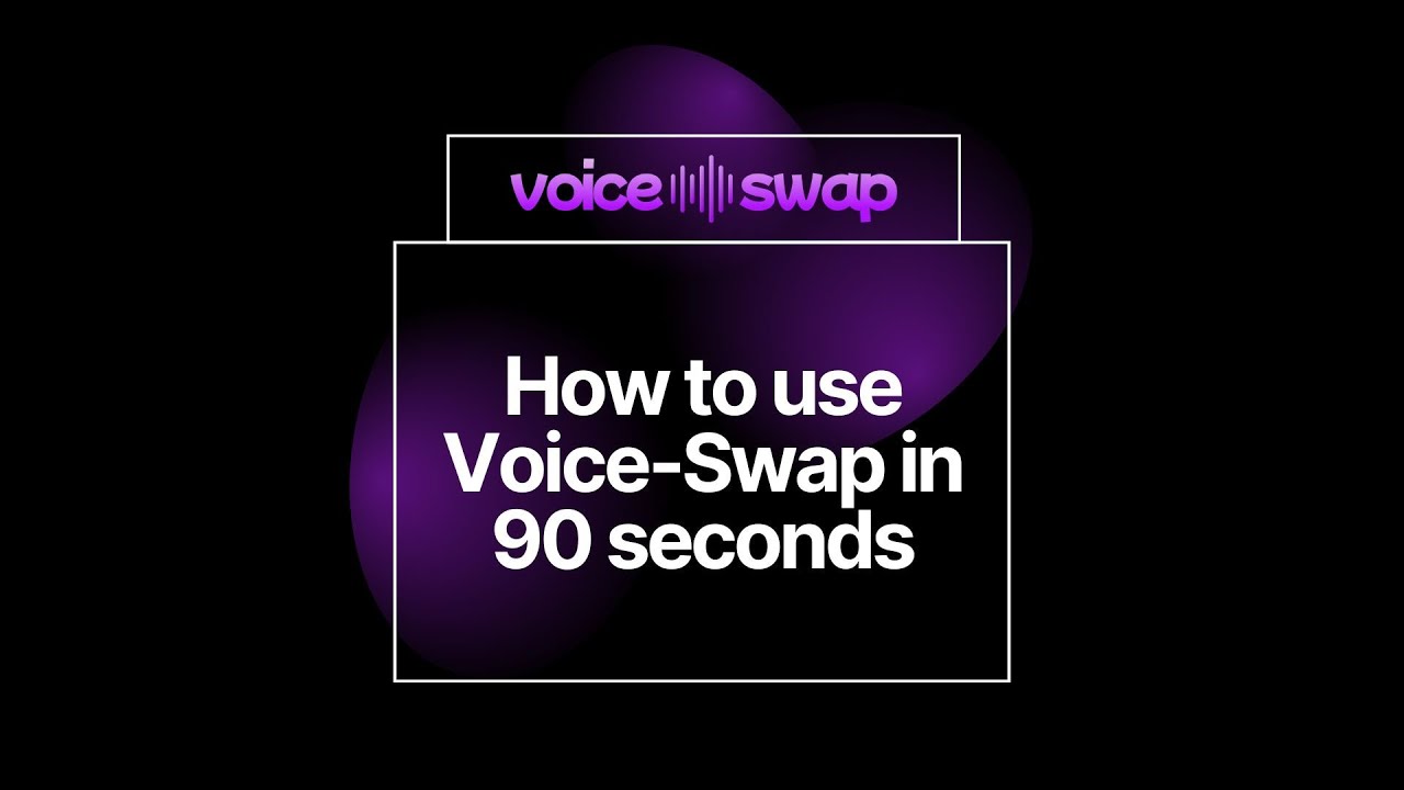 Voice Swap tutorial