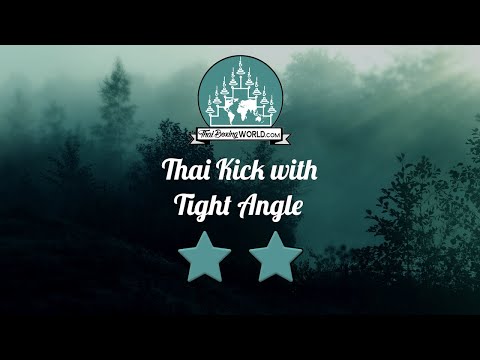 Thai Kick with Tight Angle (Golden Kick) ** | Muay Thai Tutorial | Thai Boxing World