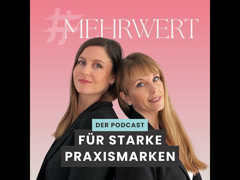 #07 – Praxismarketing: So etablierst du deine Praxis erfolgreich am Markt