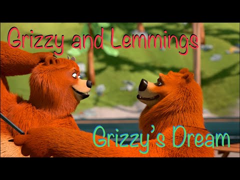 Grizzy and Lemmings - Grizzy's Dream - E26