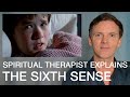 The Sixth Sense - Explained by a Spiritual Therapist | Movie Review