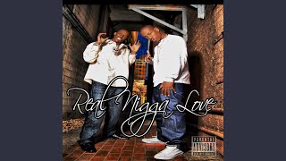 Real Nigga Love