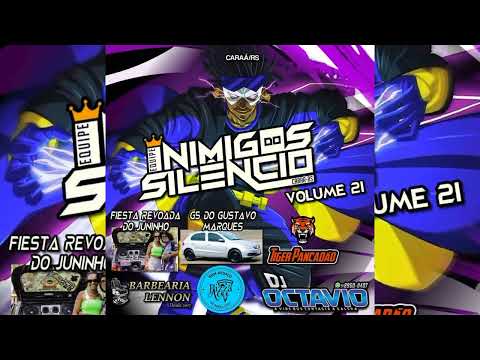 EQUIPE INIMIGOS DO SILÊNCIO (VOLUME 21) - DJ OCTAVIO RS