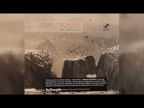 Hidden Orchestra - Archipelago (Downtempo, Experimental, Contemporary Jazz) (2012)