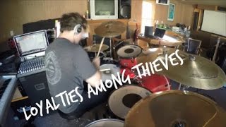 Loyalties Among Thieves [New Politics] HD Drum Cover
