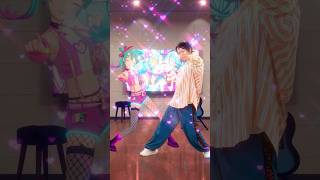 #ラブパラ サビダンス🌺 with 狩野英孝 #初音ミク #デコミク #DECO27 #狩野英孝